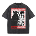 Meow cat meow back Washed T-Shirt
