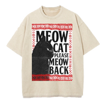 Meow cat meow back Washed T-Shirt