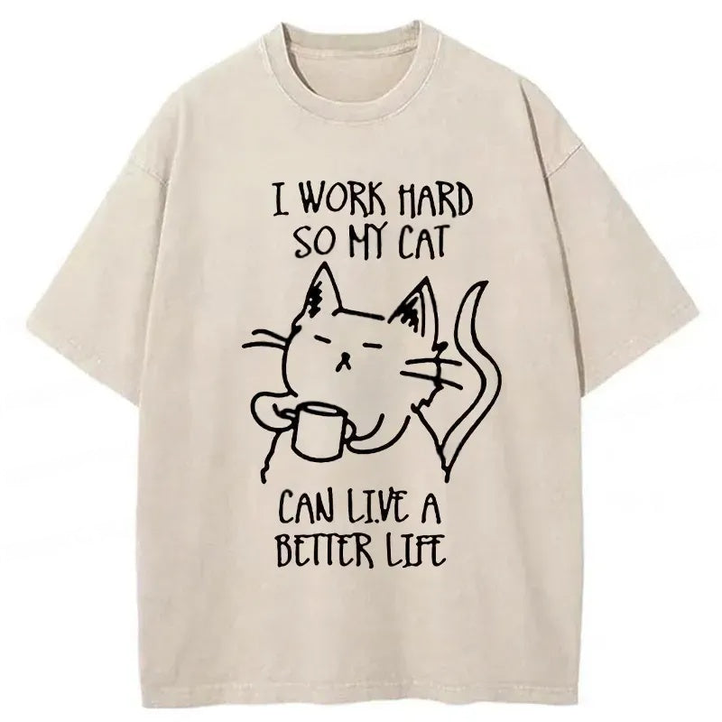 Working Hard For Cat Washed T-Shirt