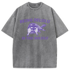 Funny Delusional Raccoon Washed T-Shirt