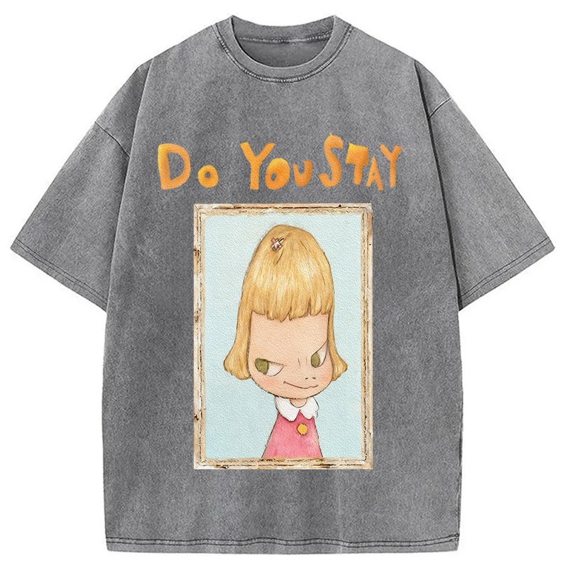 Do You Say Washed T-Shirt