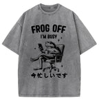 Busy Frog Funny Washed T-Shirt
