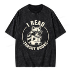 I Read Trashy Books Unisex Washed T-shirt