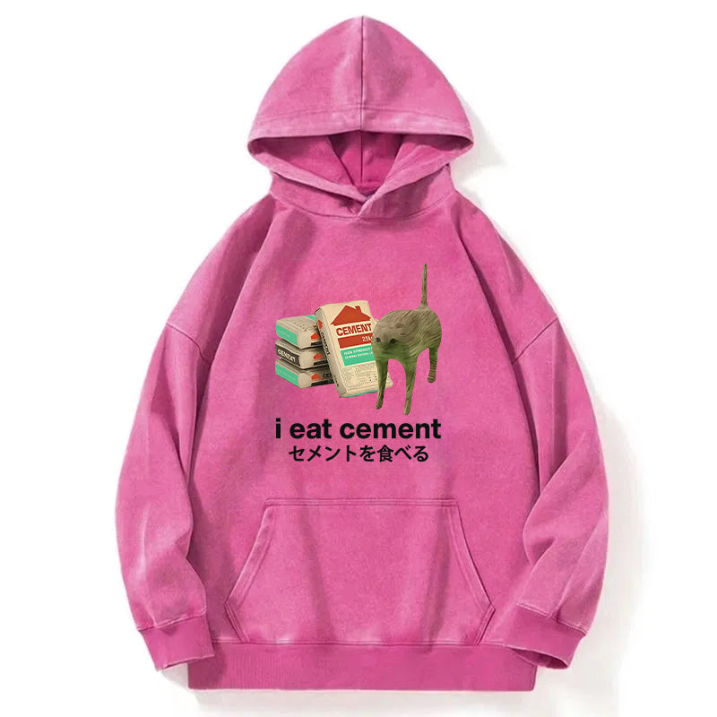 I Eat Cement Washed Hoodie