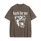 Unisex Bark for Me Printed Washed Tee
