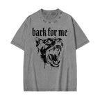 Unisex Bark for Me Printed Washed Tee
