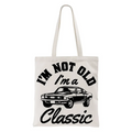 Classics Never Go Out Of Style Tote Bag