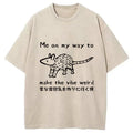 Making The Vibe Weird Washed T-Shirt