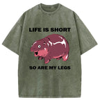 Unisex Short Legs Short Life Washed T-Shirt