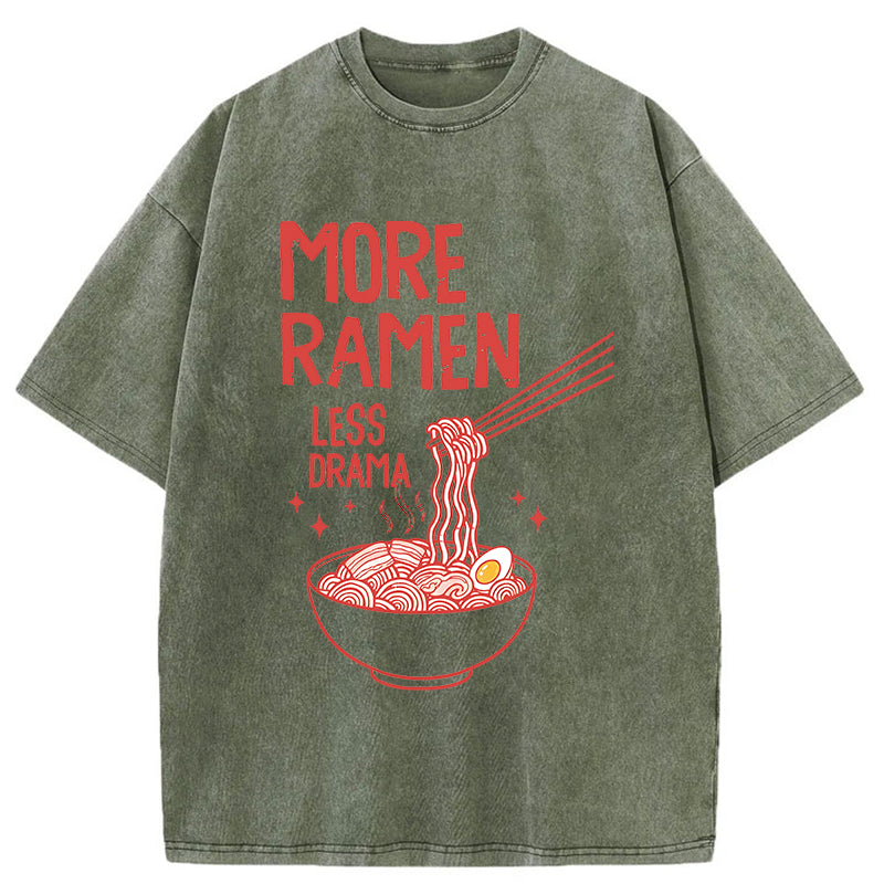 Unisex More Ramen Less Drama Washed T-Shirt