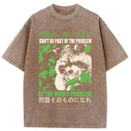 Don It Be Part Of The Problem Washed T-Shirt