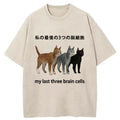 My Last Three Brain Cells Washed T-Shirt