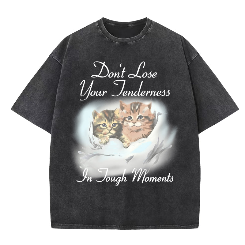Don't Lose Your Jenderness Washed T-Shirt