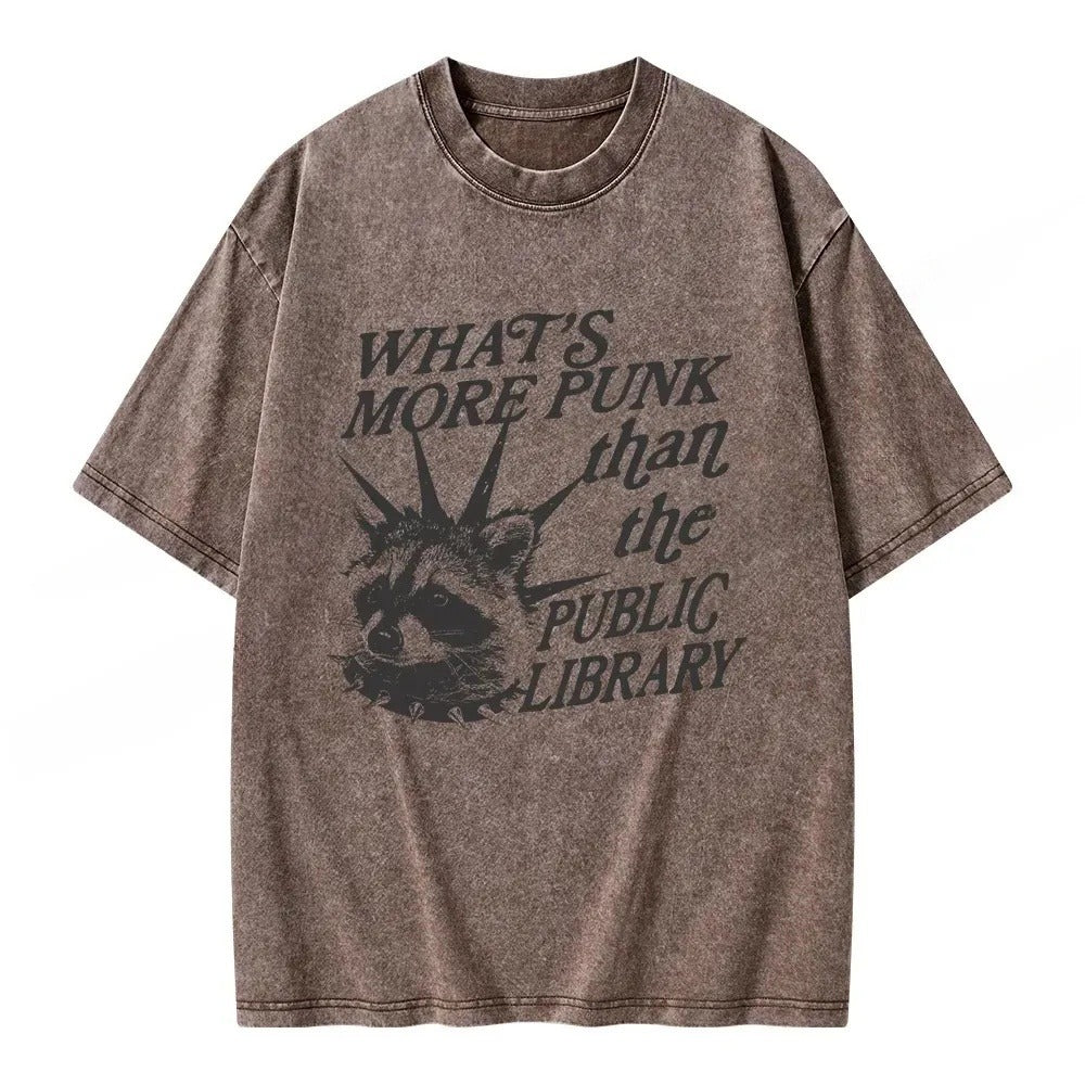 What’s More Punk Than The Public Library Unisex Washed T-shirt