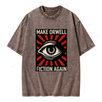 Unisex Make Orwell Fiction Again Unisex Washed T-shirt