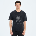 Life Is So Hard Washed T-Shirt