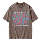 Trans Rights Are Human Rights Unisex Washed T-shirt
