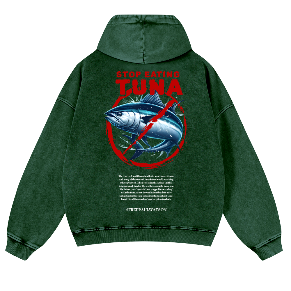 Stop Eating Tuna Fish Vintage Washed Cotton Back Art Hoodie