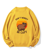 “Don't worry，be capy”Cotton Sweatshirt