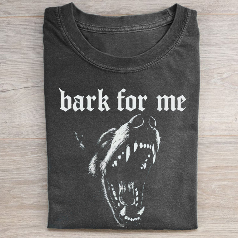 Unisex Bark For Me Printed Washed Folded T-shirt