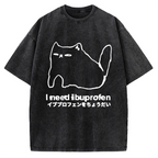I need ibuprofen Cat Vintage Washed T-shirt
