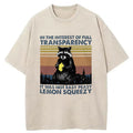 In The Interest Of Full Transparency Washed T-Shirt