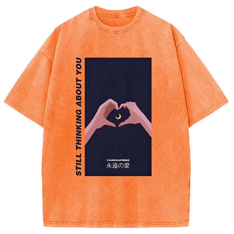 Still Thinking About You Washed T-Shirt