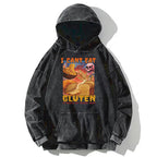 I Can't Eat Gluten Funny Meme Washed Hoodie