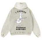 I Choose Violence Duck Vintage Washed Cotton Back Art Hoodie
