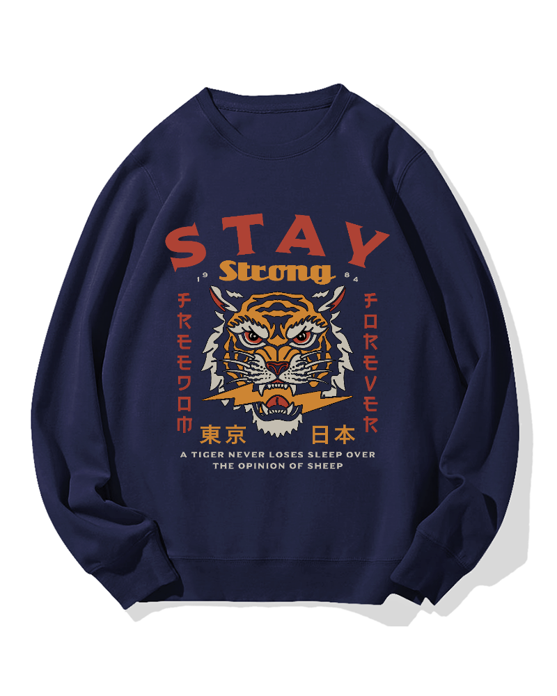 Stay Strong Tiger Cotton Sweatshirt