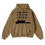 I Work So Hard Cat Vintage Washed Thick Cotton Hoodie