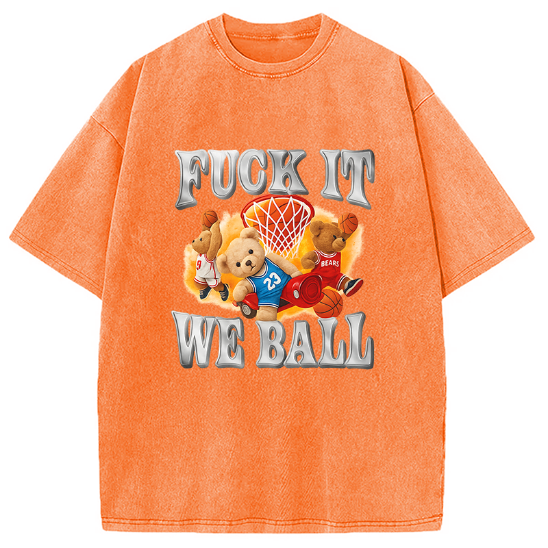 It We Ball Meme Washed T-Shirt