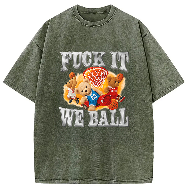 It We Ball Meme Washed T-Shirt