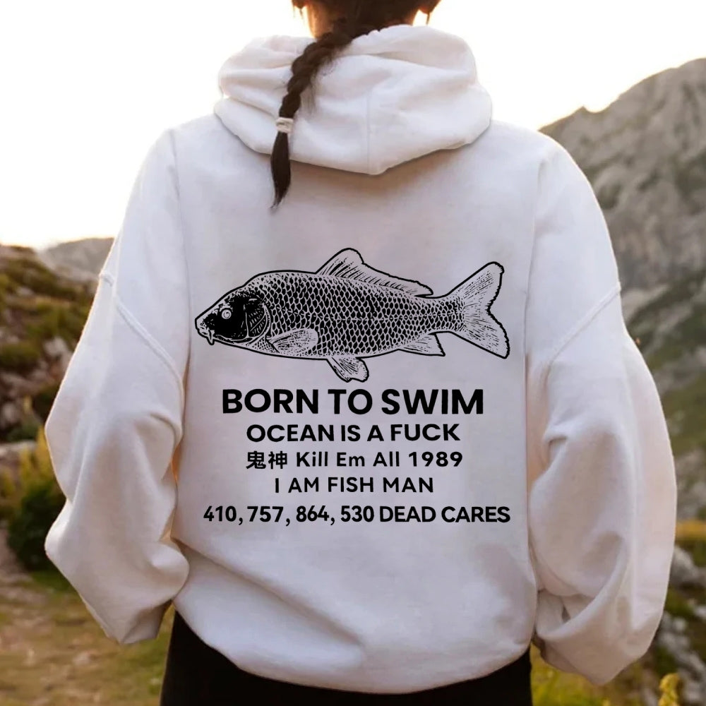 Born to swim Printed Back Cotton Hoodie