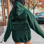 Born to swim Printed Back Cotton Hoodie