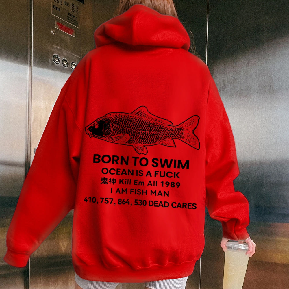 Born to swim Printed Back Cotton Hoodie