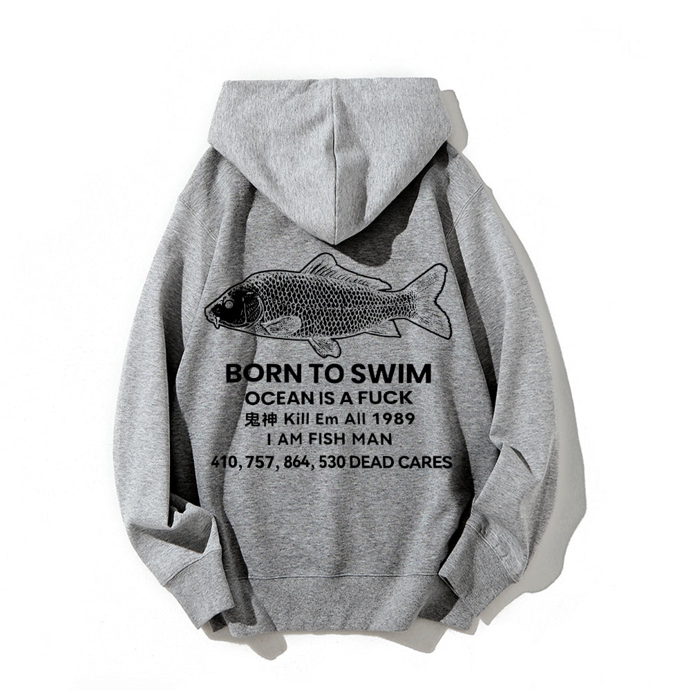 Born to swim Printed Back Cotton Hoodie