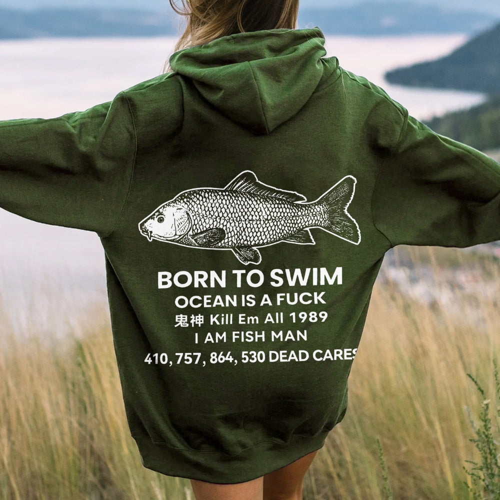 Born to swim Printed Back Cotton Hoodie
