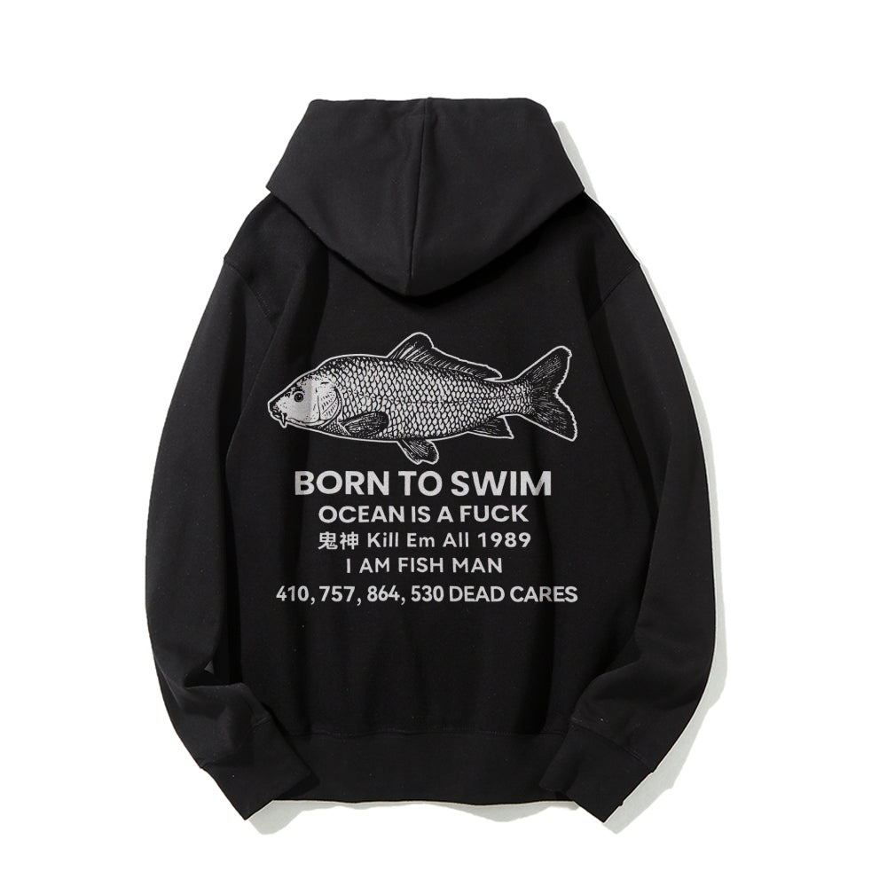 Born to swim Printed Back Cotton Hoodie