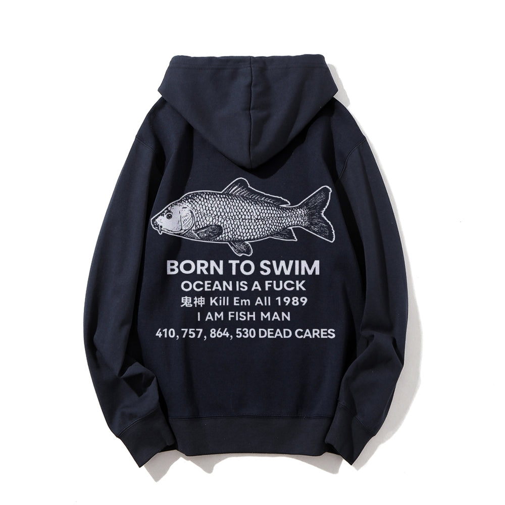 Born to swim Printed Back Cotton Hoodie