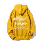 Born to swim Printed Back Cotton Hoodie