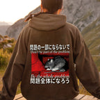 Be the whole problem Printed Back Cotton Hoodie