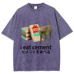 I Eat Cement Washed T-Shirt