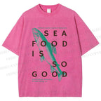 Unisex Fish Sea Food Is So Good Printed Washed Tee