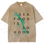Unisex Fish Sea Food Is So Good Printed Washed Tee