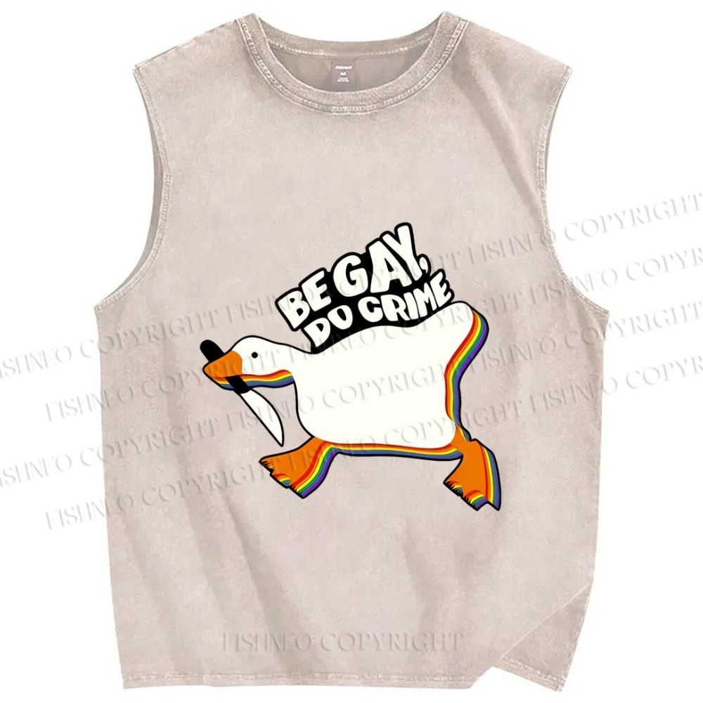 Unisex Pride Silly Goose Be Gay Do Crime Printed Washed Tank Top