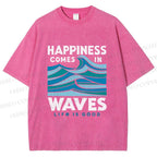 Unisex Happiness Comes In Waves Printed Washed Tee