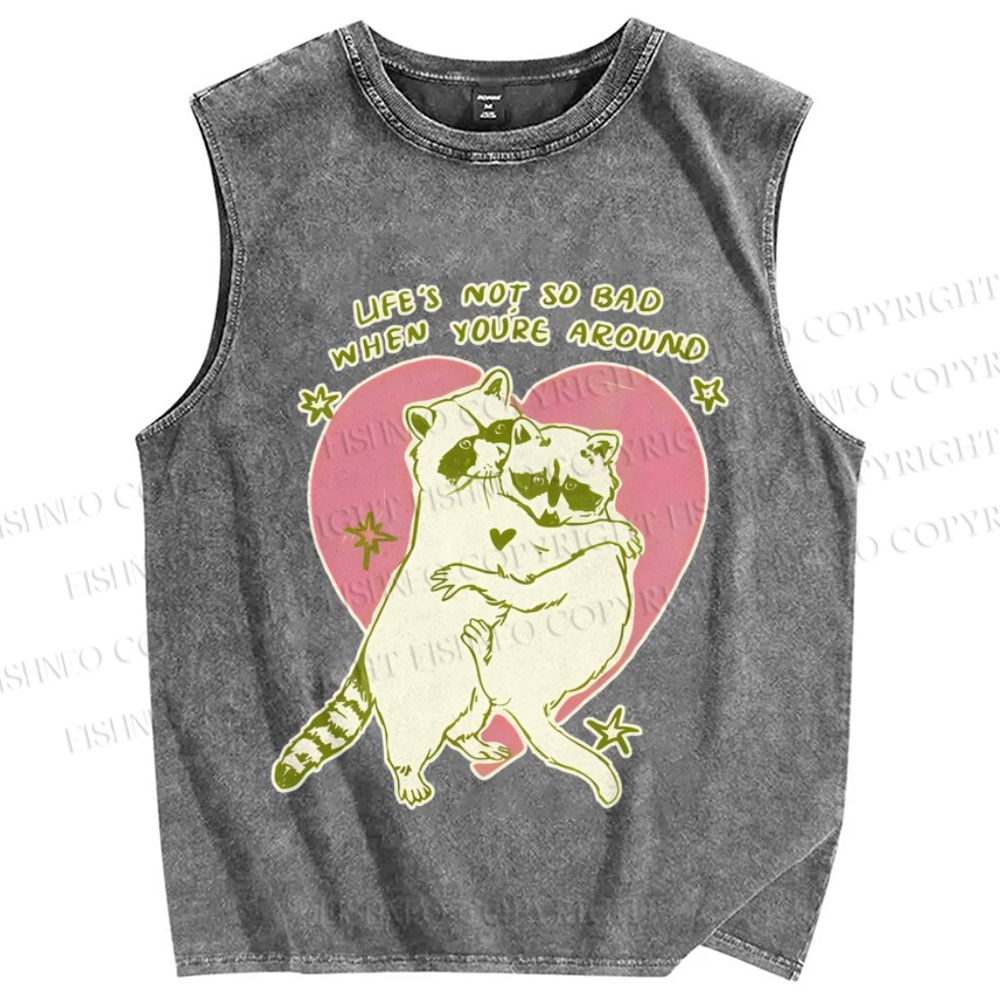 Unisex Raccoon Life's Not So Bad When You're Around Printed Washed Tank Top