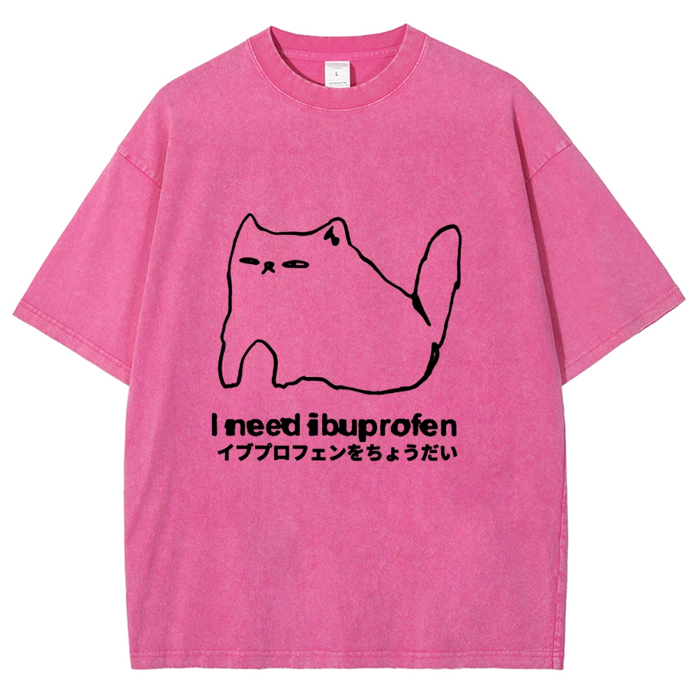 I need ibuprofen Cat Vintage Washed T-shirt