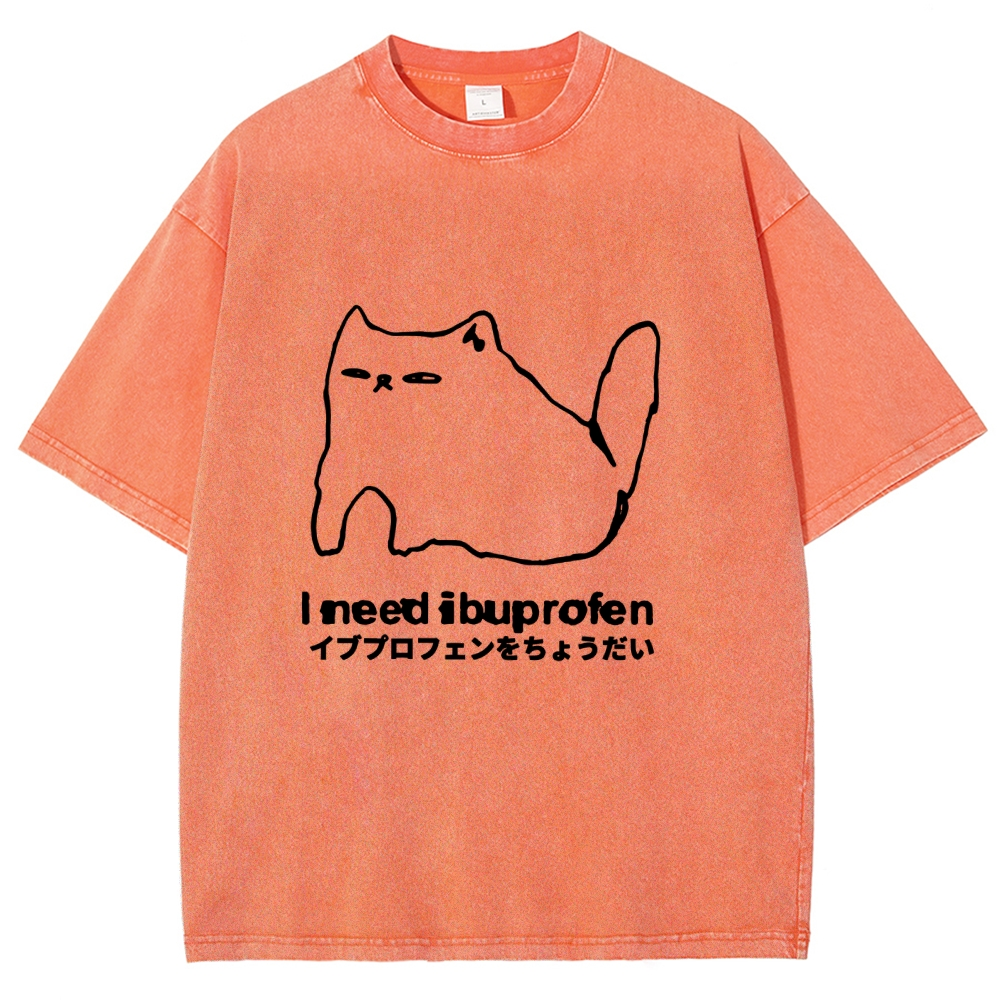 I need ibuprofen Cat Vintage Washed T-shirt